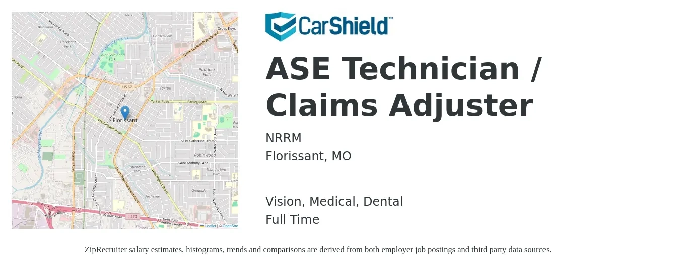 NRRM job posting for a ASE Technician / Claims Adjuster in Florissant, MO with a salary of $16 to $22 Hourly and benefits including dental, life_insurance, medical, retirement, and vision with a map of Florissant location.