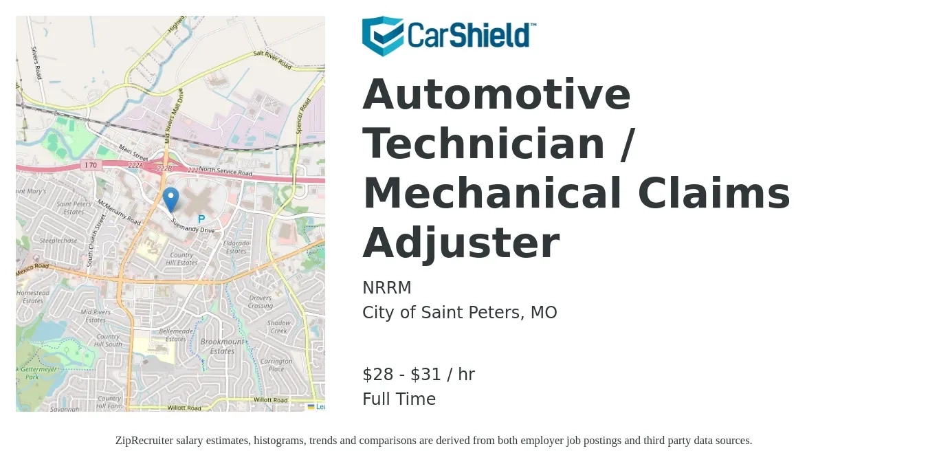 NRRM job posting for a Automotive Technician / Mechanical Claims Adjuster in City of Saint Peters, MO with a salary of $30 to $33 Hourly with a map of City of Saint Peters location.