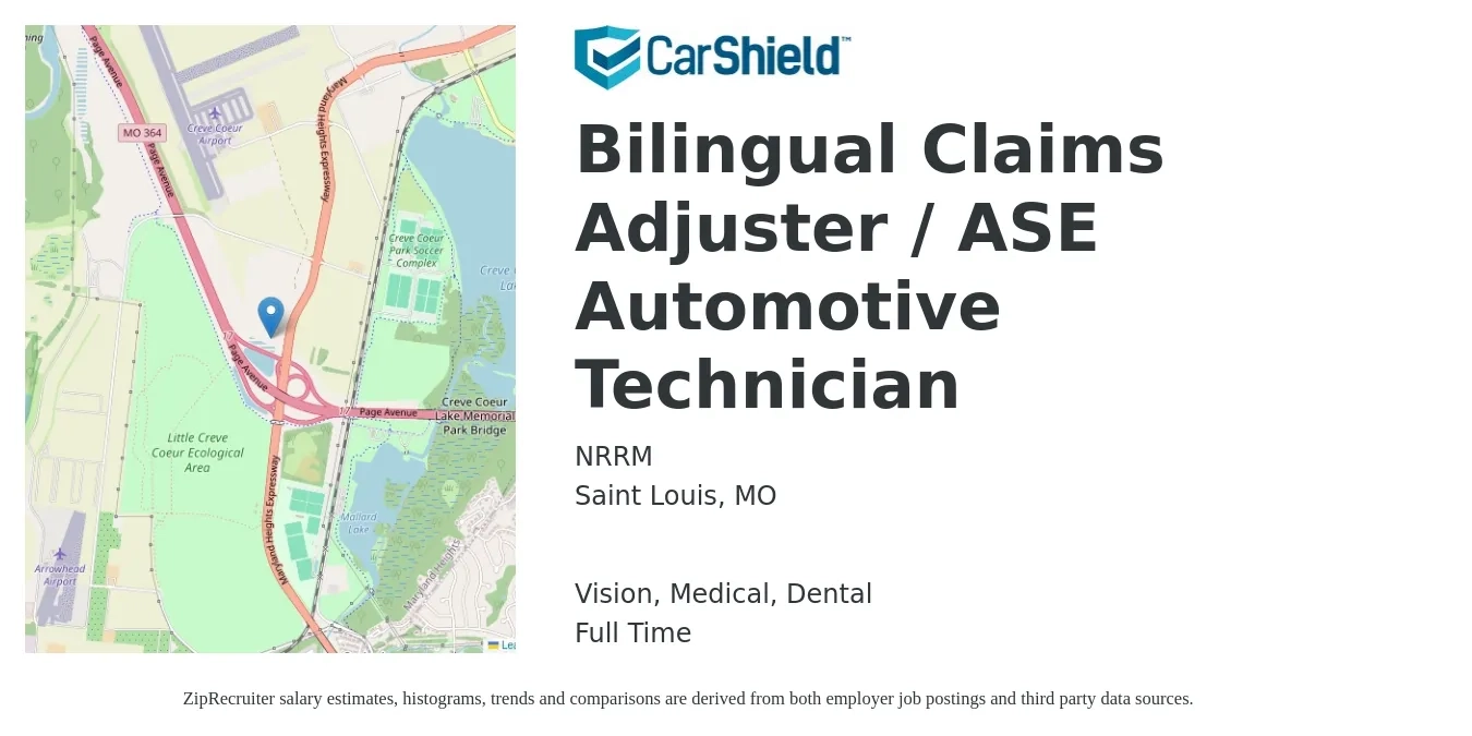NRRM job posting for a Bilingual Claims Adjuster / ASE Automotive Technician in Saint Louis, MO with a salary of $48,100 to $62,700 Yearly and benefits including life_insurance, medical, pto, retirement, vision, and dental with a map of Saint Louis location.