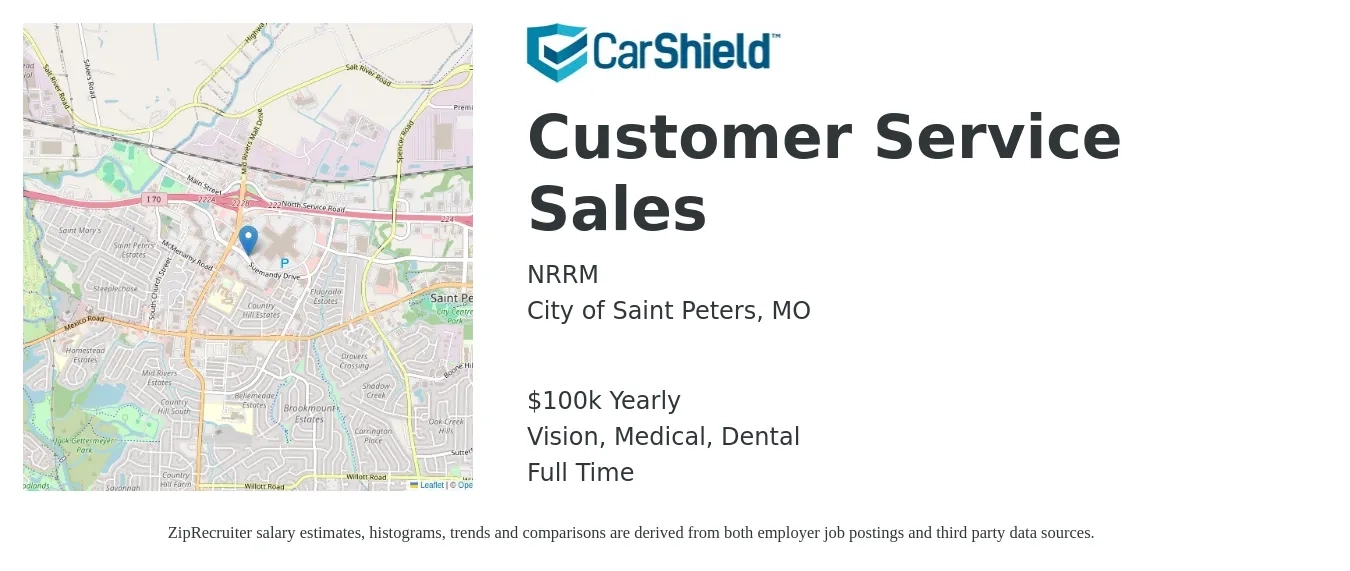 NRRM job posting for a Customer Service Sales in City of Saint Peters, MO with a salary of $100,000 Yearly and benefits including dental, life_insurance, medical, pto, retirement, and vision with a map of City of Saint Peters location.