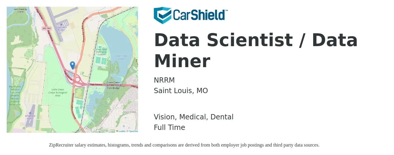 NRRM job posting for a Data Scientist / Data Miner in Saint Louis, MO with a salary of $95,800 to $132,200 Yearly and benefits including life_insurance, medical, pto, retirement, vision, and dental with a map of Saint Louis location.