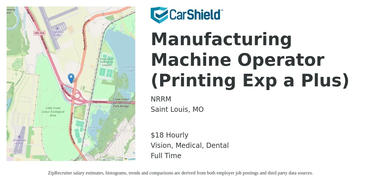 NRRM job posting for a Manufacturing Machine Operator (Printing Exp a Plus) in Saint Louis, MO with a salary of $19 Hourly and benefits including retirement, vision, dental, life_insurance, medical, and pto with a map of Saint Louis location.