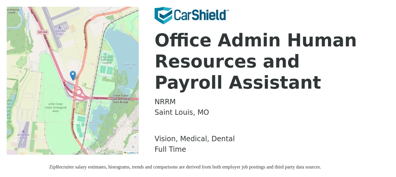 NRRM job posting for a Office Admin Human Resources and Payroll Assistant in Saint Louis, MO with a salary of $36,900 to $45,200 Yearly and benefits including retirement, vision, dental, life_insurance, medical, and pto with a map of Saint Louis location.