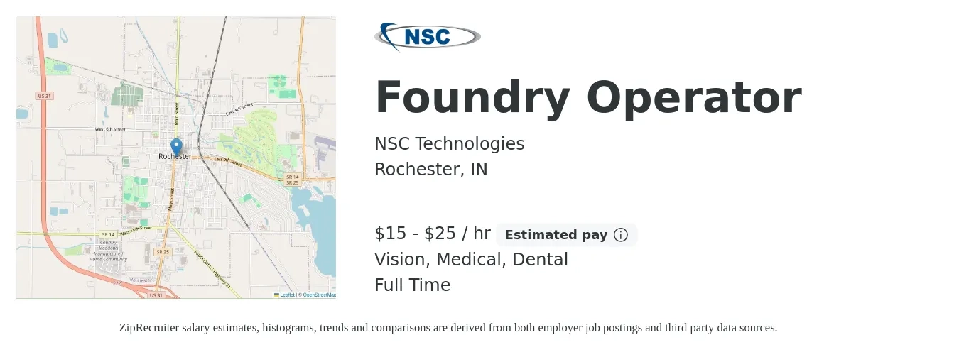 NSC Technologies job posting for a Foundry Operator in Rochester, IN with a salary of $16 to $26 Hourly and benefits including dental, life_insurance, medical, retirement, and vision with a map of Rochester location.