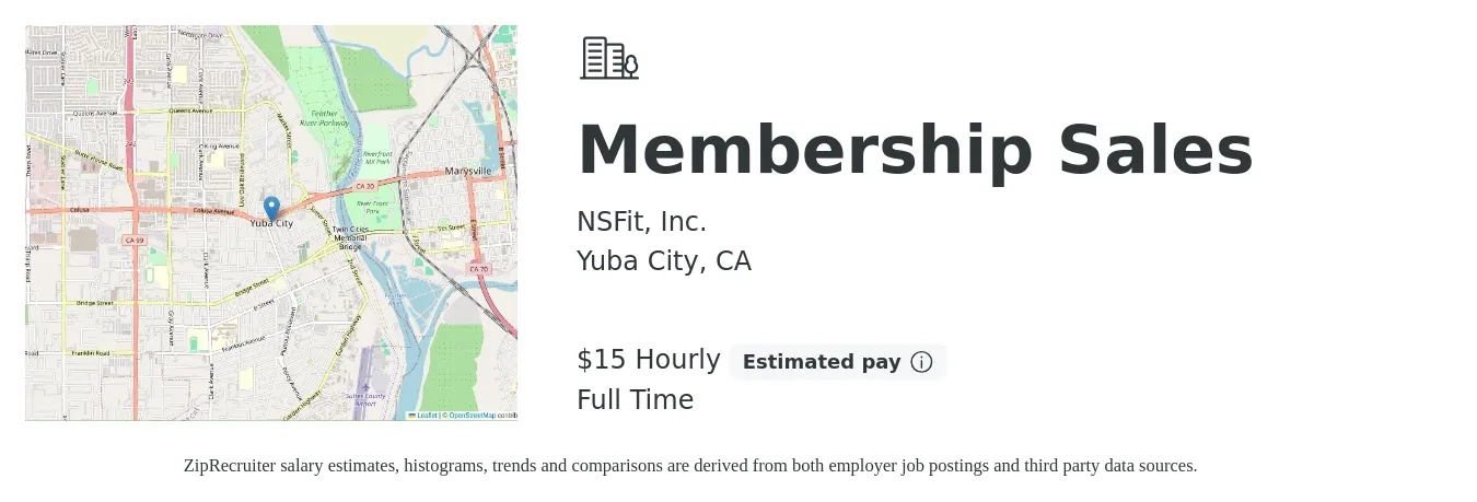 NSFit, Inc. job posting for a Membership Sales in Yuba City, CA with a salary of $16 Hourly with a map of Yuba City location.