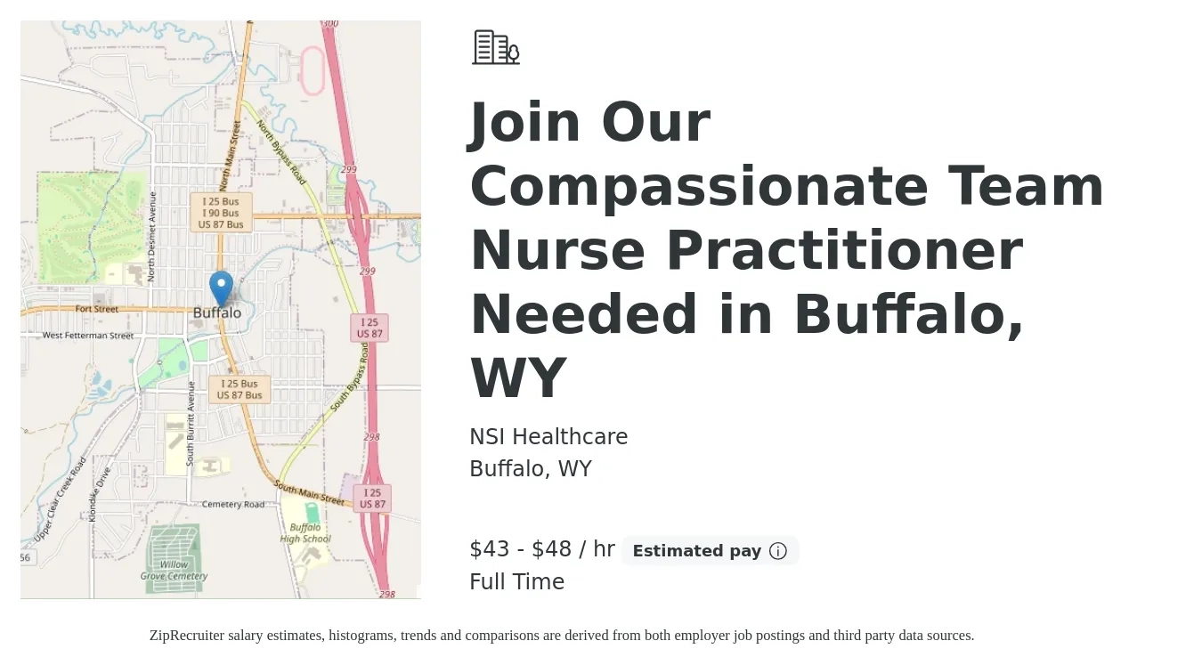 NSI Healthcare job posting for a Join Our Compassionate Team Nurse Practitioner Needed in Buffalo, WY in Buffalo, WY with a salary of $45 to $50 Hourly with a map of Buffalo location.