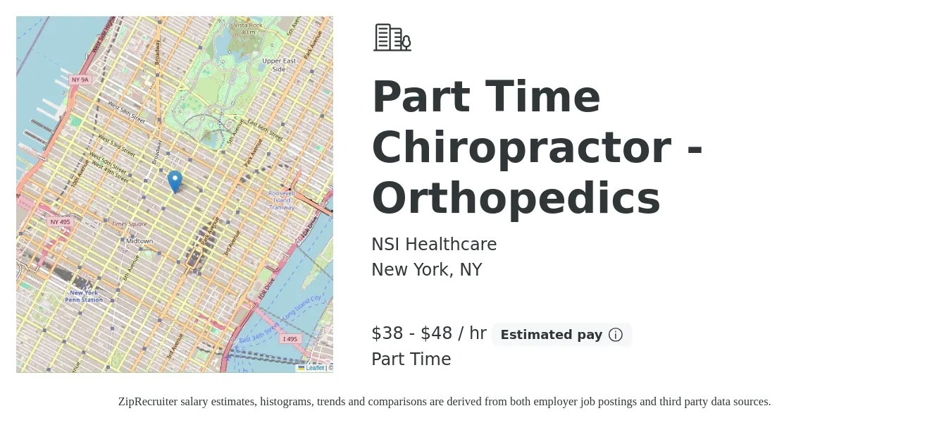 NSI Healthcare job posting for a Part Time Chiropractor - Orthopedics in New York, NY with a salary of $40 to $50 Hourly with a map of New York location.