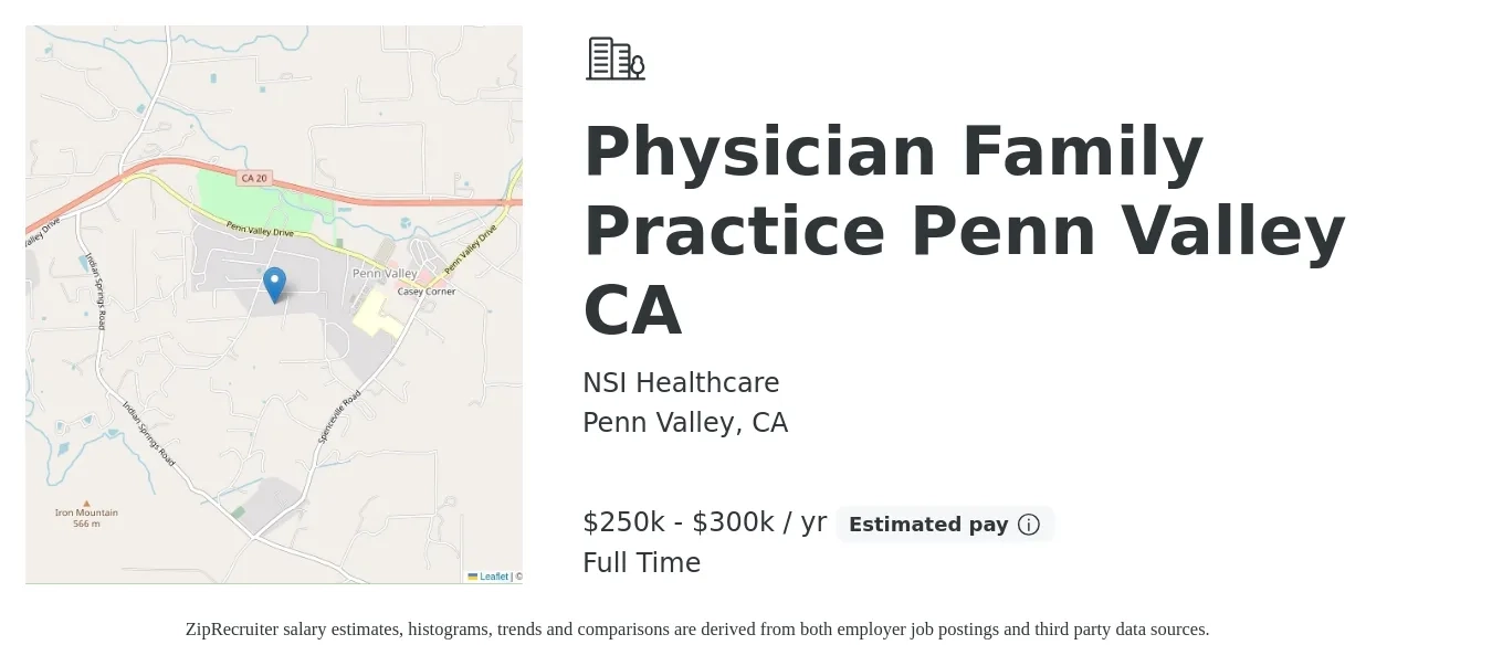 NSI Healthcare job posting for a Physician Family Practice Penn Valley CA in Penn Valley, CA with a salary of $250,000 to $300,000 Yearly with a map of Penn Valley location.