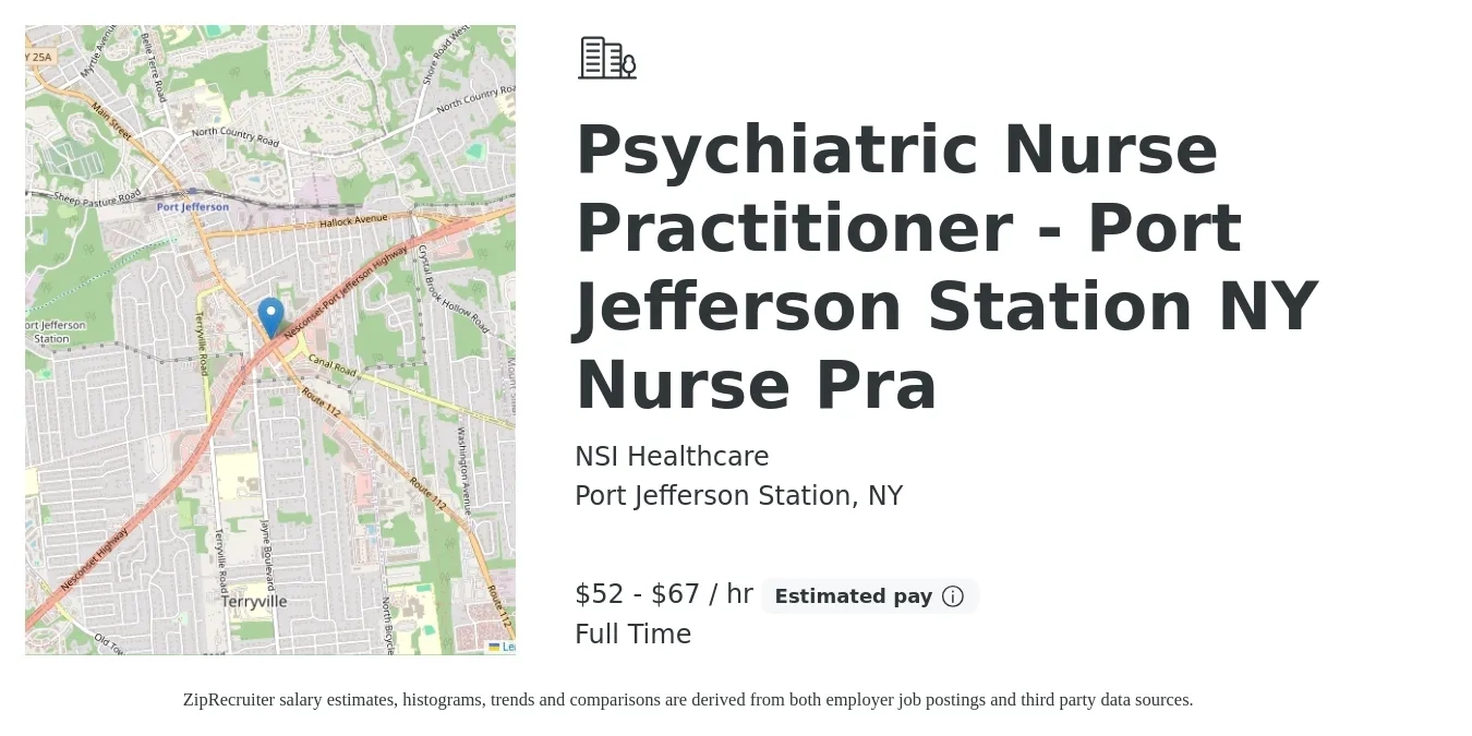 NSI Healthcare job posting for a Psychiatric Nurse Practitioner - Port Jefferson Station NY Nurse Pra in Port Jefferson Station, NY with a salary of $55 to $70 Hourly with a map of Port Jefferson Station location.