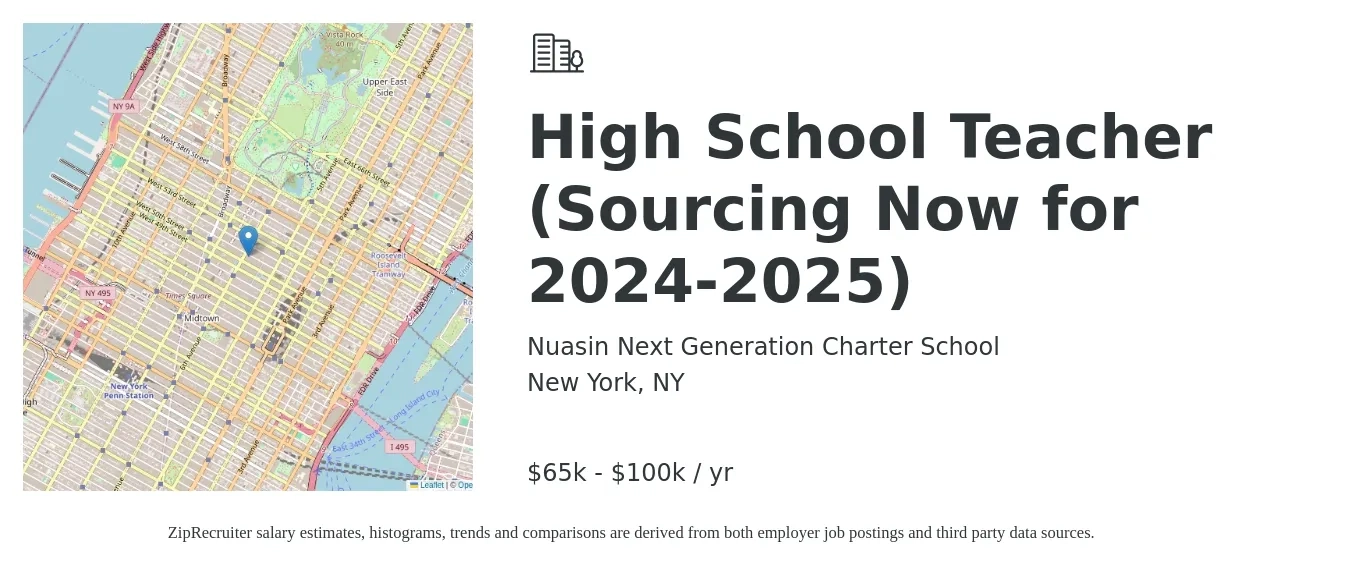 Nuasin Next Generation Charter School job posting for a High School Teacher (Sourcing Now for 2024-2025) in New York, NY with a salary of $65,000 to $100,000 Yearly with a map of New York location.