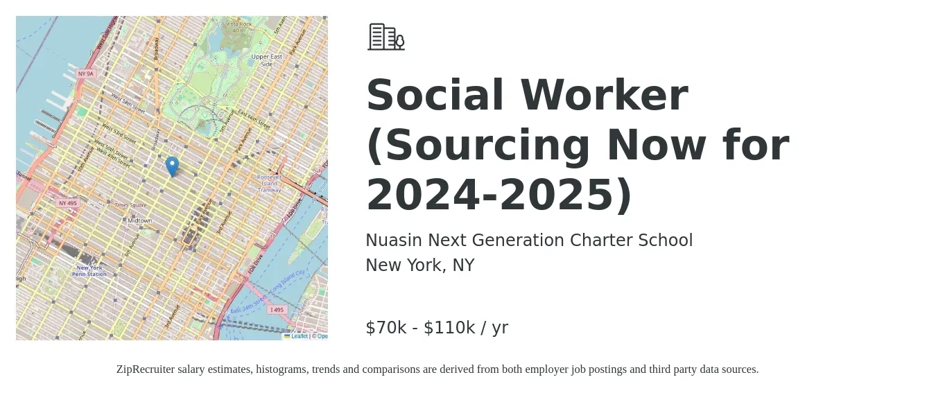 Nuasin Next Generation Charter School job posting for a Social Worker (Sourcing Now for 2024-2025) in New York, NY with a salary of $70,000 to $110,000 Yearly with a map of New York location.