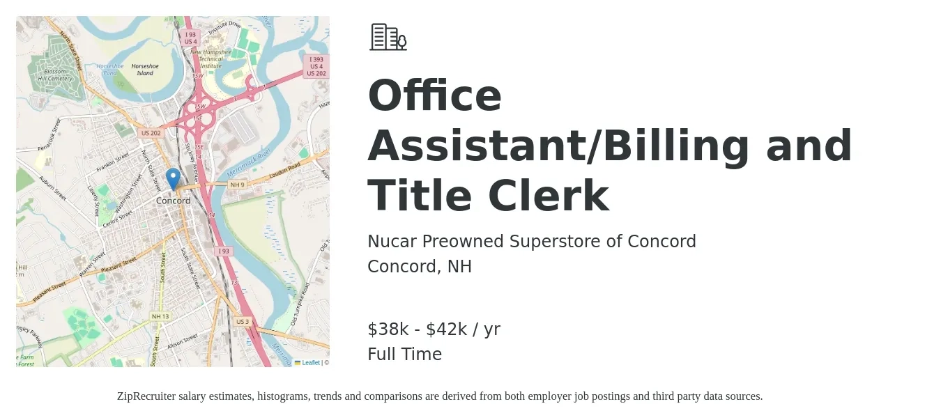 Nucar Preowned Superstore of Concord job posting for a Office Assistant/Billing and Title Clerk in Concord, NH with a salary of $38,000 to $42,000 Yearly with a map of Concord location.