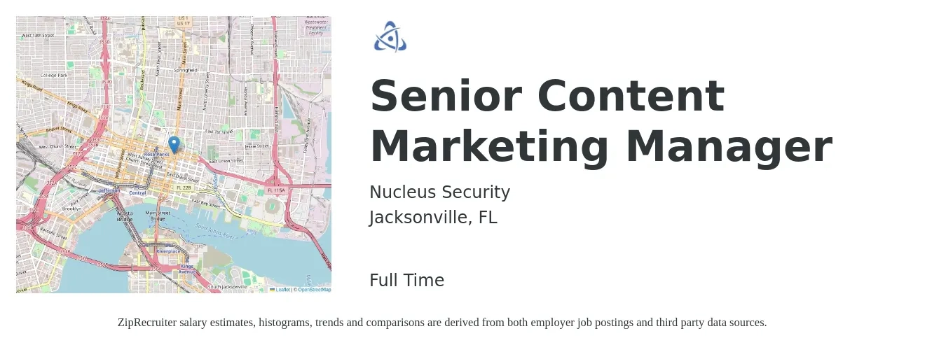 Nucleus Security job posting for a Senior Content Marketing Manager in Jacksonville, FL with a salary of $55,600 to $80,600 Yearly with a map of Jacksonville location.