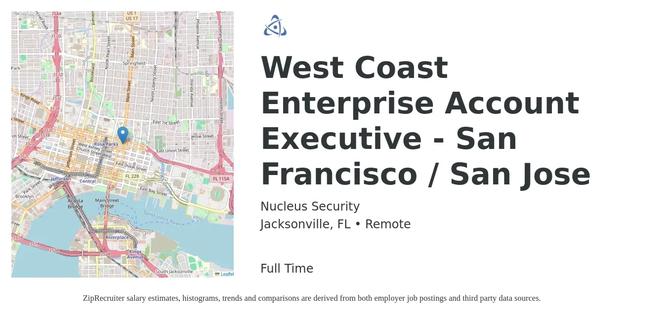 Nucleus Security job posting for a West Coast Enterprise Account Executive - San Francisco / San Jose in Jacksonville, FL with a salary of $74,100 to $125,100 Yearly with a map of Jacksonville location.