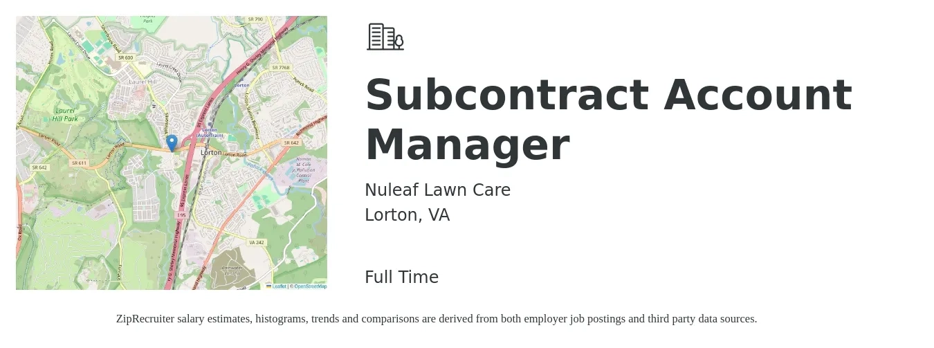 Nuleaf Lawn Care job posting for a Subcontract Account Manager in Lorton, VA with a salary of $45,000 to $60,000 Yearly with a map of Lorton location.