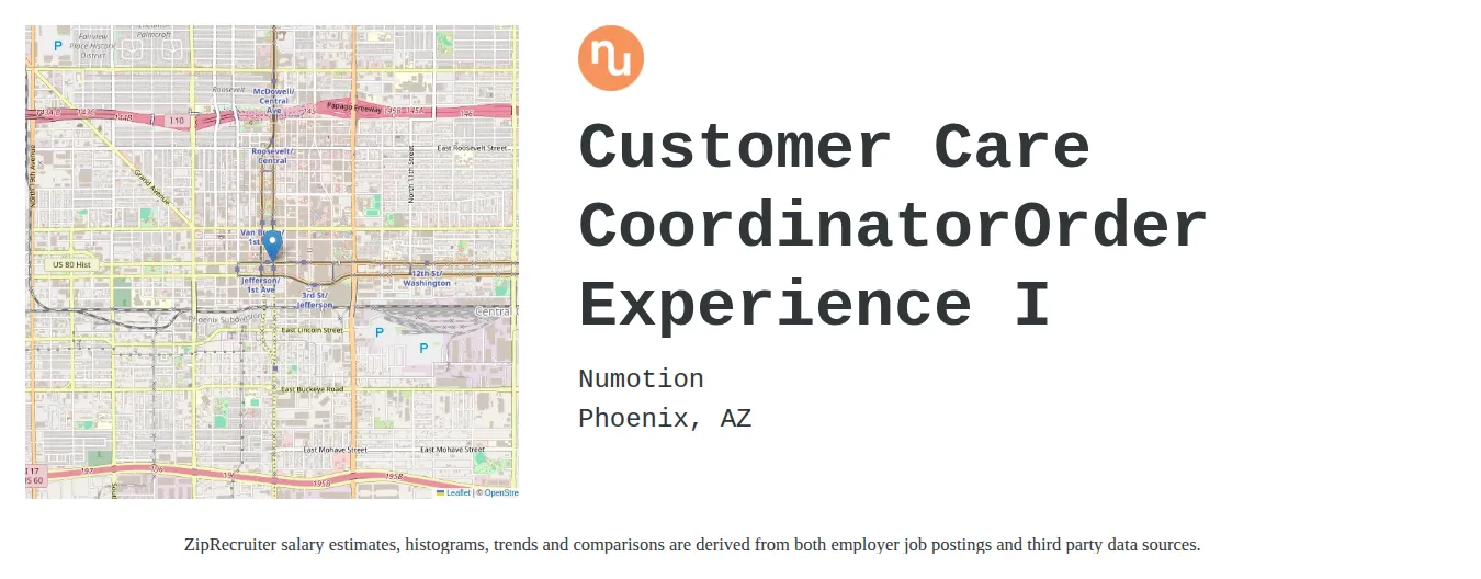 Numotion job posting for a Customer Care CoordinatorOrder Experience I in Phoenix, AZ with a salary of $16 to $22 Hourly and benefits including Medical, Vision, Dental, Life, and Retirement with a map of Phoenix location.