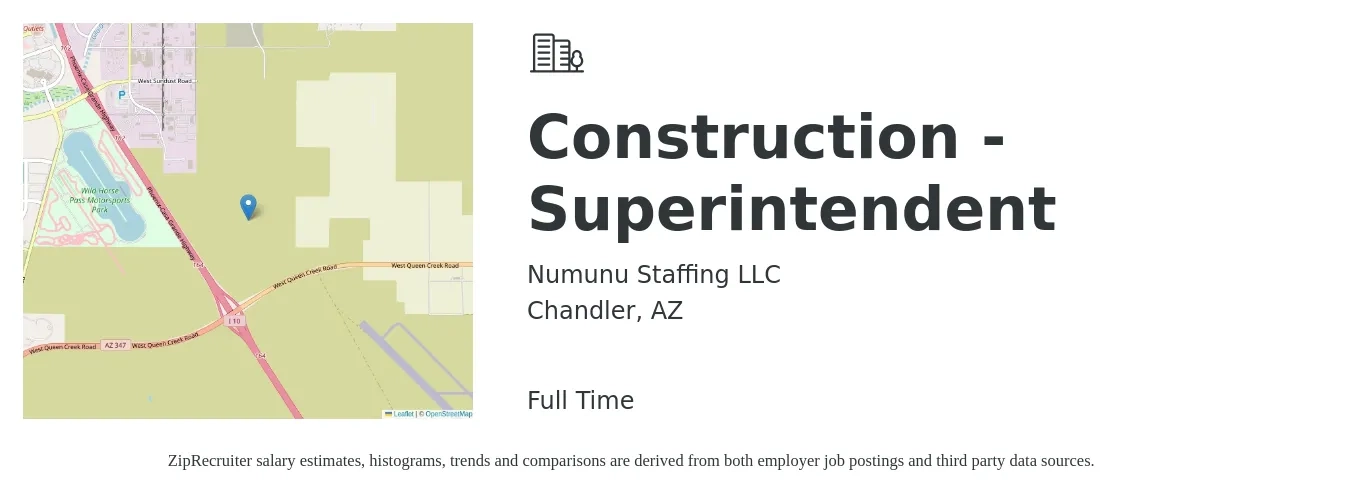 Numunu Staffing LLC job posting for a Construction - Superintendent in Chandler, AZ with a salary of $69,900 to $113,800 Yearly with a map of Chandler location.