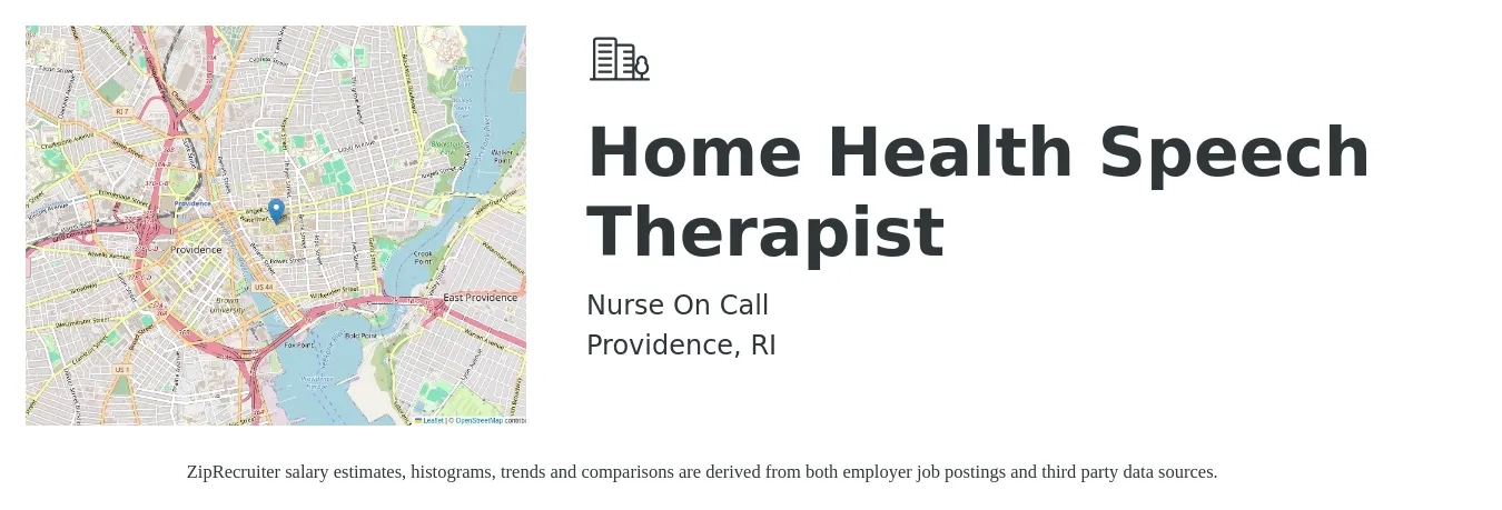 Nurse On Call job posting for a Home Health Speech Therapist in Providence, RI with a salary of $44 to $59 Hourly with a map of Providence location.