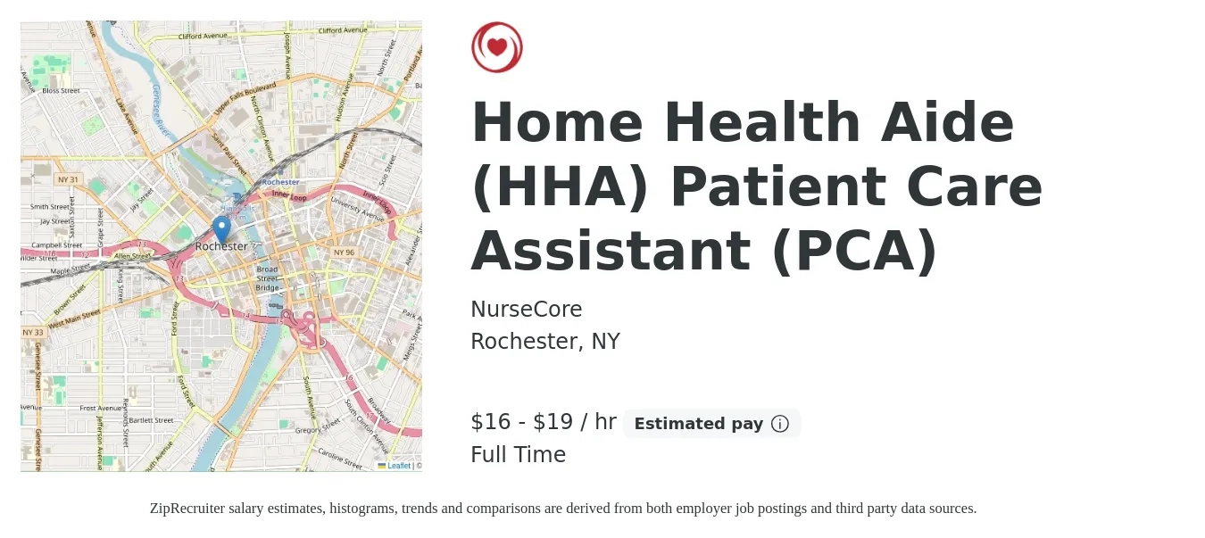 NurseCore job posting for a Home Health Aide (HHA) Patient Care Assistant (PCA) in Rochester, NY with a salary of $18 to $18 Hourly with a map of Rochester location.