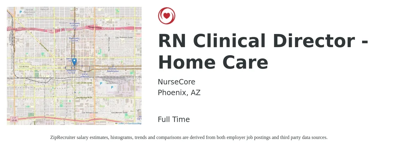 NurseCore job posting for a RN Clinical Director - Home Care in Phoenix, AZ with a salary of $78,700 to $119,000 Yearly with a map of Phoenix location.