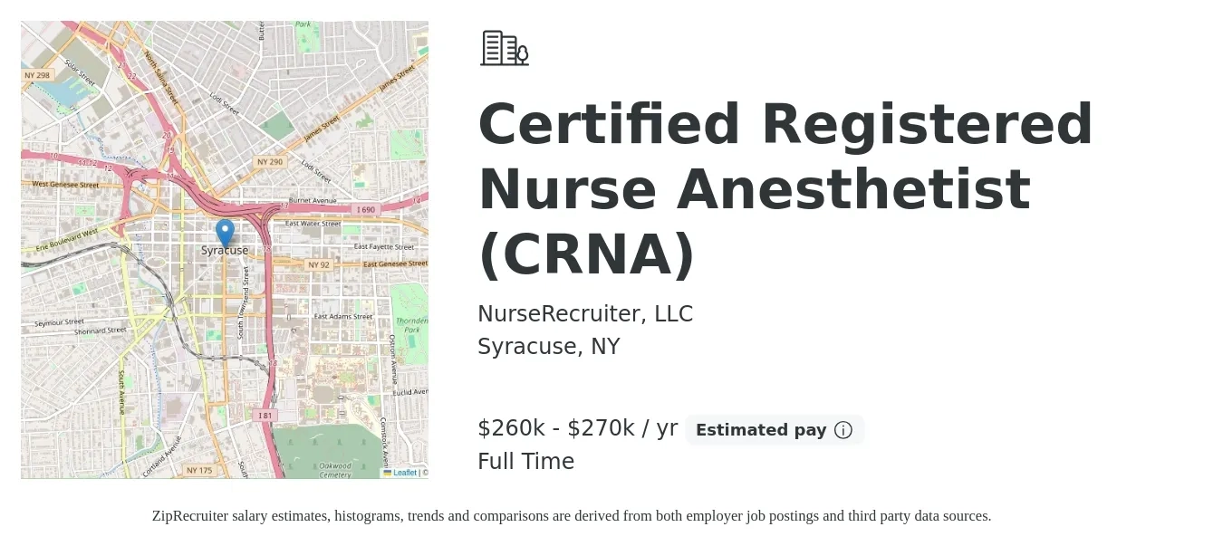 NurseRecruiter, LLC job posting for a Certified Registered Nurse Anesthetist (CRNA) in Syracuse, NY with a salary of $260,000 to $270,000 Yearly with a map of Syracuse location.