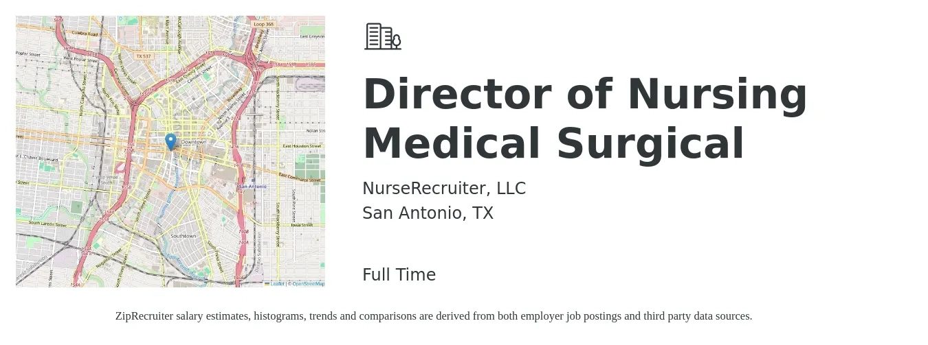 NurseRecruiter, LLC job posting for a Director of Nursing Medical Surgical in San Antonio, TX with a salary of $40 to $61 Hourly with a map of San Antonio location.