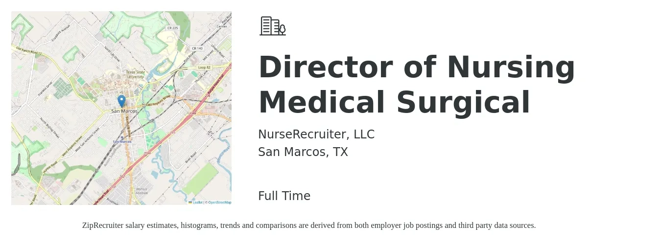 NurseRecruiter, LLC job posting for a Director of Nursing Medical Surgical in San Marcos, TX with a salary of $40 to $63 Hourly with a map of San Marcos location.