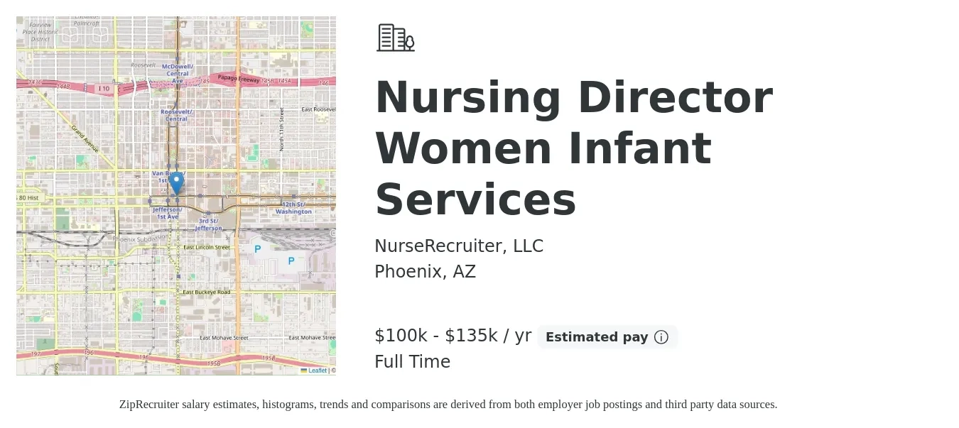 NurseRecruiter, LLC job posting for a Nursing Director Women Infant Services in Phoenix, AZ with a salary of $100,000 to $135,000 Yearly with a map of Phoenix location.