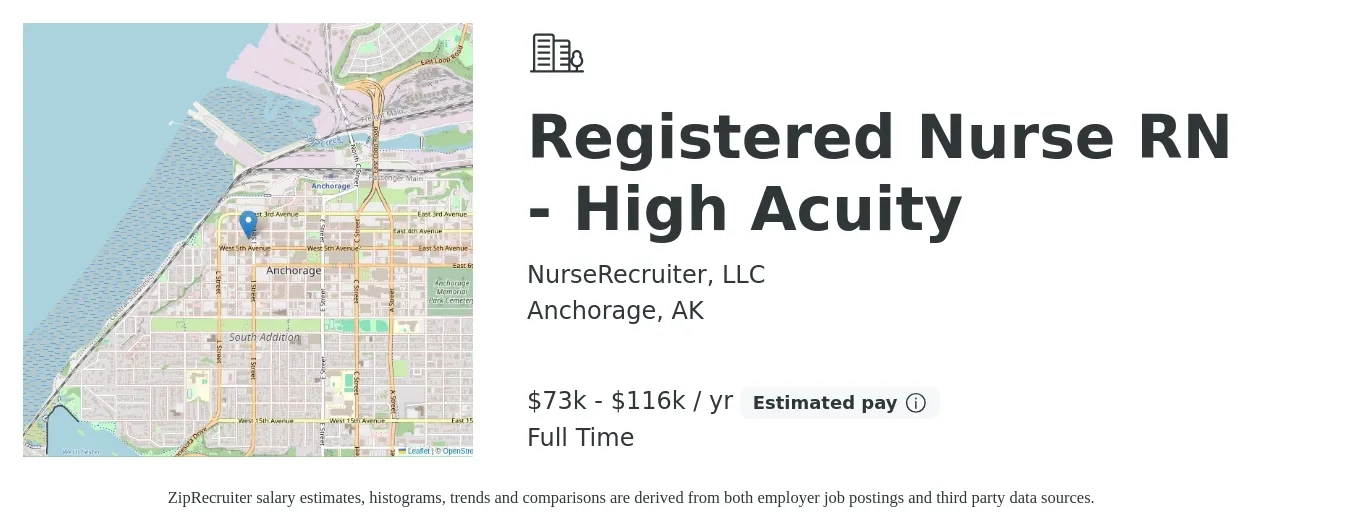 NurseRecruiter, LLC job posting for a Registered Nurse RN - High Acuity in Anchorage, AK with a salary of $73,733 to $116,709 Yearly with a map of Anchorage location.