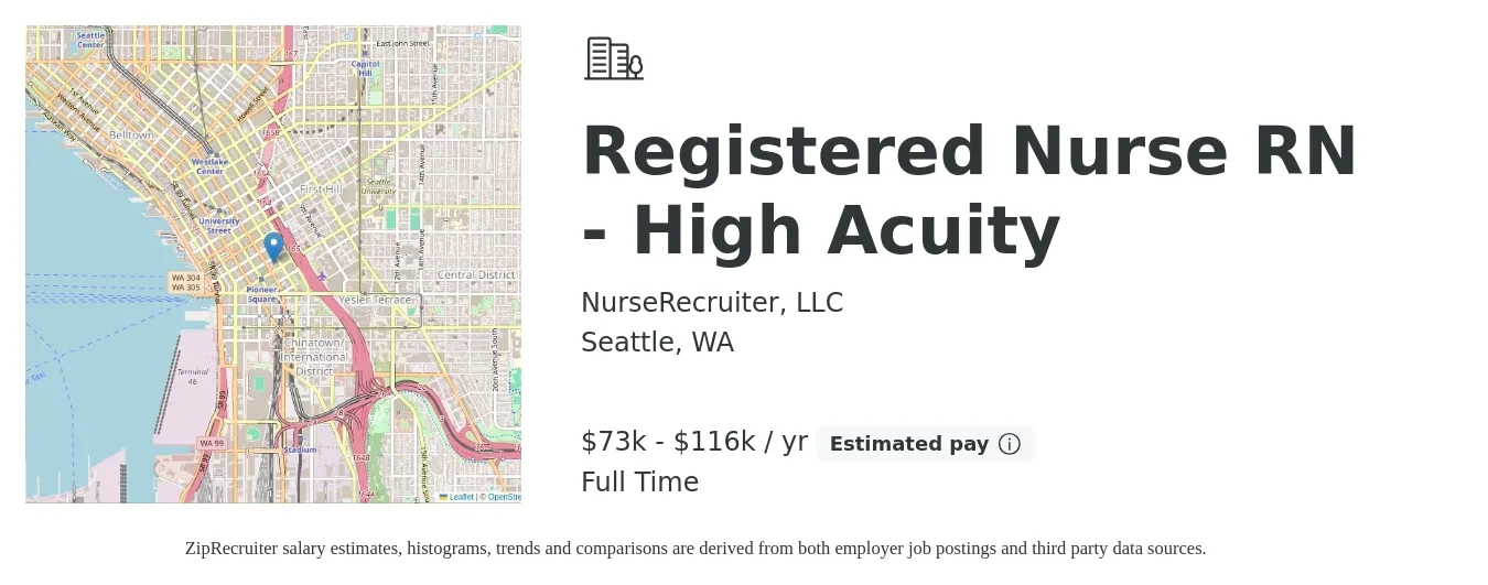 NurseRecruiter, LLC job posting for a Registered Nurse RN - High Acuity in Seattle, WA with a salary of $73,733 to $116,709 Yearly with a map of Seattle location.