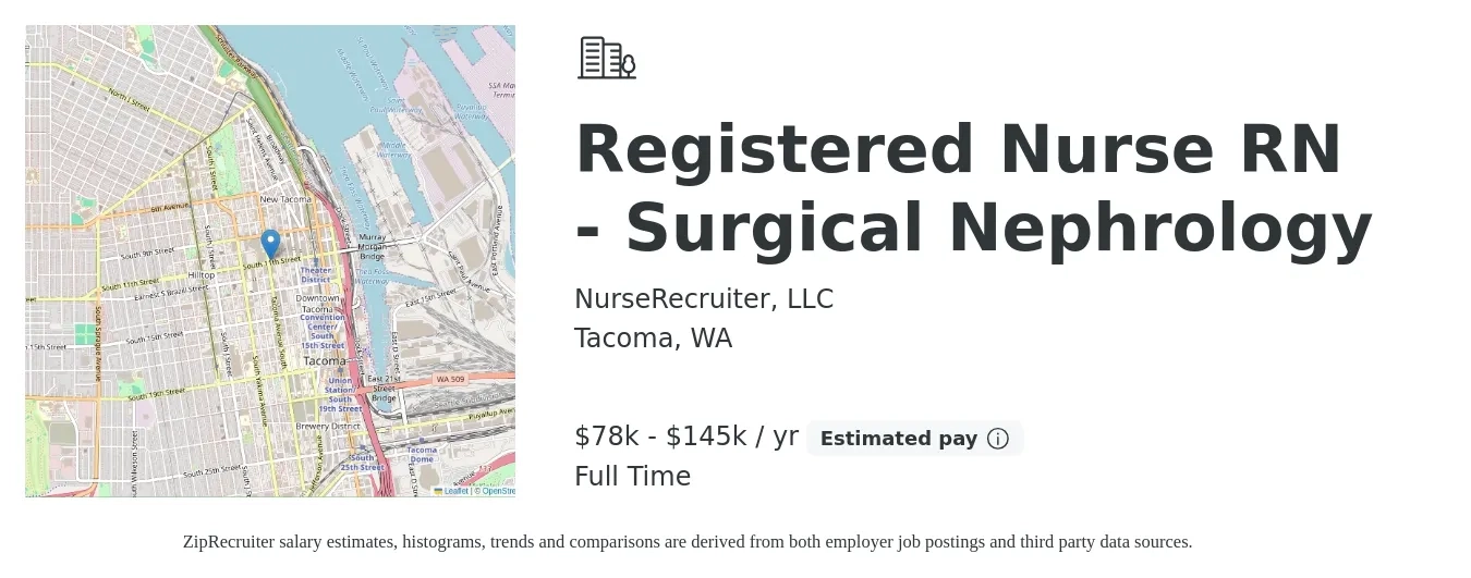 NurseRecruiter, LLC job posting for a Registered Nurse RN - Surgical Nephrology in Tacoma, WA with a salary of $78,000 to $145,000 Yearly with a map of Tacoma location.