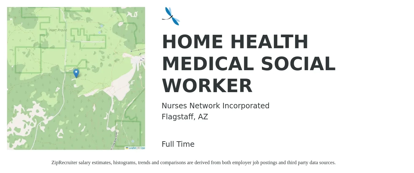 Nurses Network Incorporated job posting for a HOME HEALTH MEDICAL SOCIAL WORKER in Flagstaff, AZ with a salary of $27 to $44 Hourly with a map of Flagstaff location.