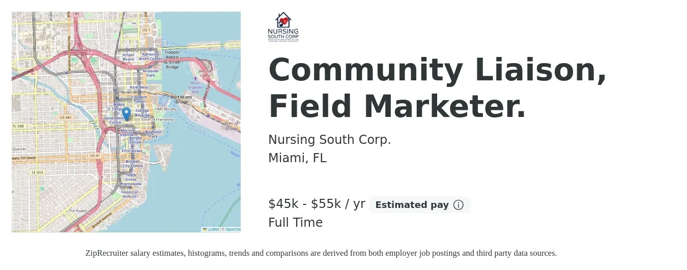 Nursing South Corp. job posting for a Community Liaison, Field Marketer. in Miami, FL with a salary of $45,000 to $55,000 Yearly with a map of Miami location.