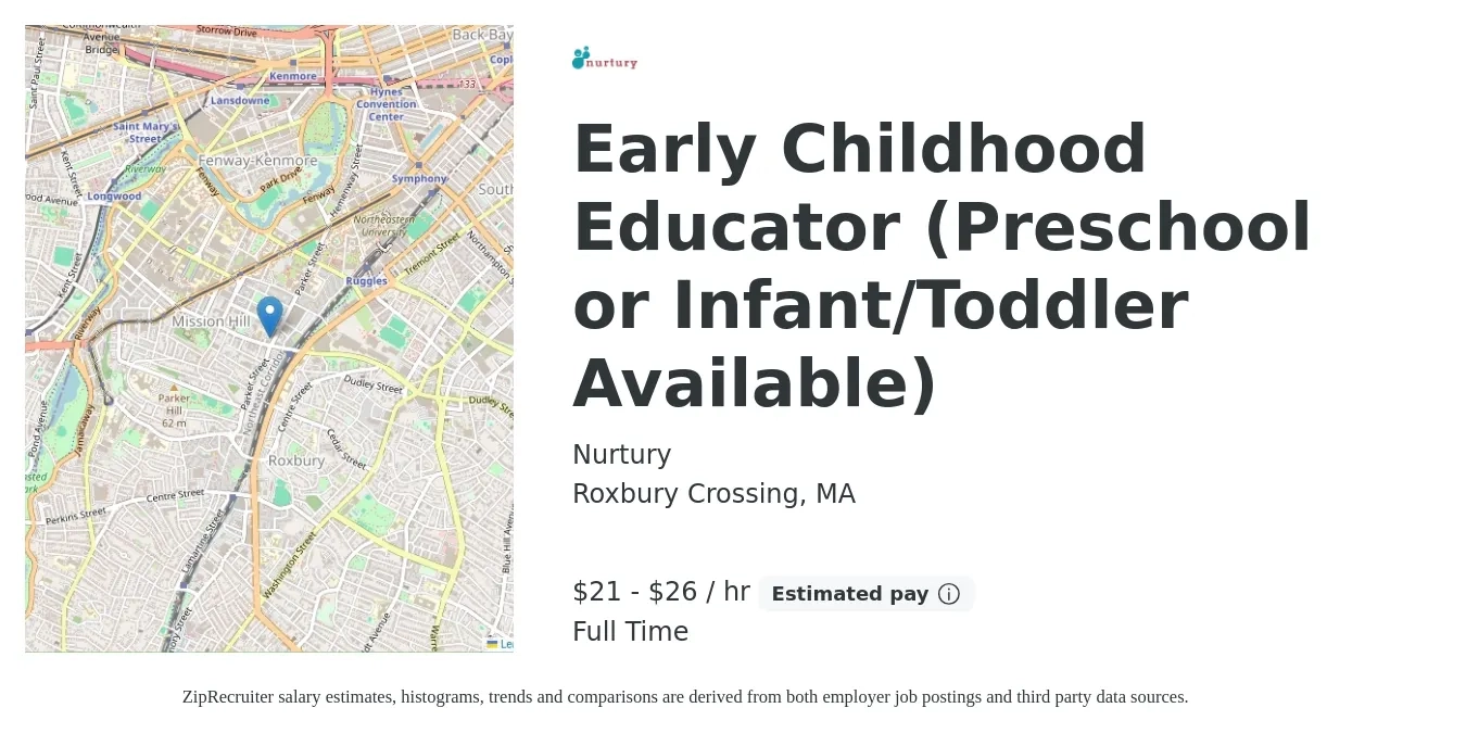 Nurtury job posting for a Early Childhood Educator (Preschool or Infant/Toddler Available) in Roxbury Crossing, MA with a salary of $22 to $28 Hourly with a map of Roxbury Crossing location.