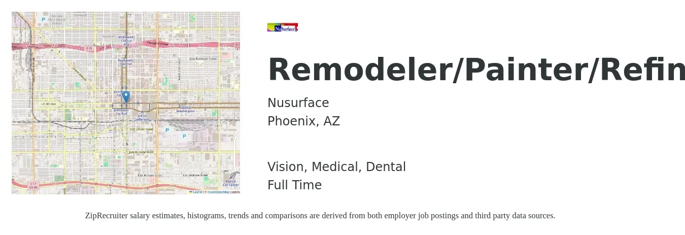 Nusurface job posting for a Remodeler/Painter/Refinishers in Phoenix, AZ with a salary of $18 to $25 Hourly and benefits including dental, life_insurance, medical, retirement, and vision with a map of Phoenix location.