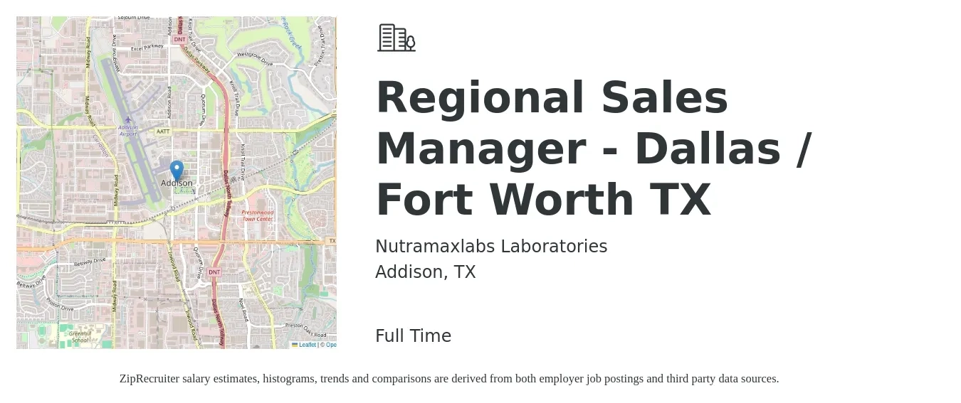 Nutramaxlabs Laboratories job posting for a Regional Sales Manager - Dallas / Fort Worth TX in Addison, TX with a salary of $56,100 to $100,200 Yearly with a map of Addison location.