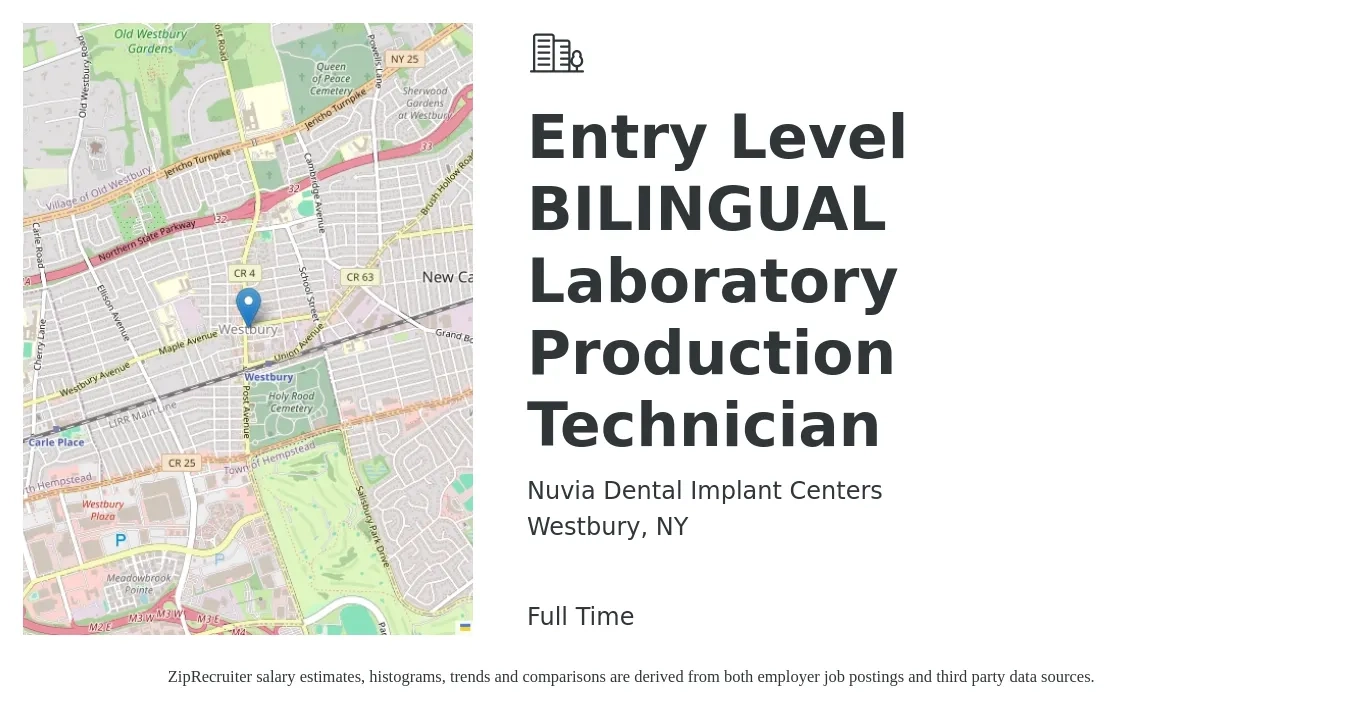 Nuvia Dental Implant Centers job posting for a Entry Level BILINGUAL Laboratory Production Technician in Westbury, NY with a salary of $18 to $28 Hourly with a map of Westbury location.