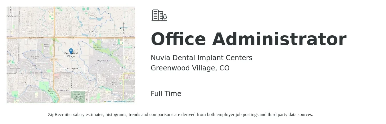Nuvia Dental Implant Centers job posting for a Office Administrator in Greenwood Village, CO with a salary of $21 to $24 Hourly with a map of Greenwood Village location.