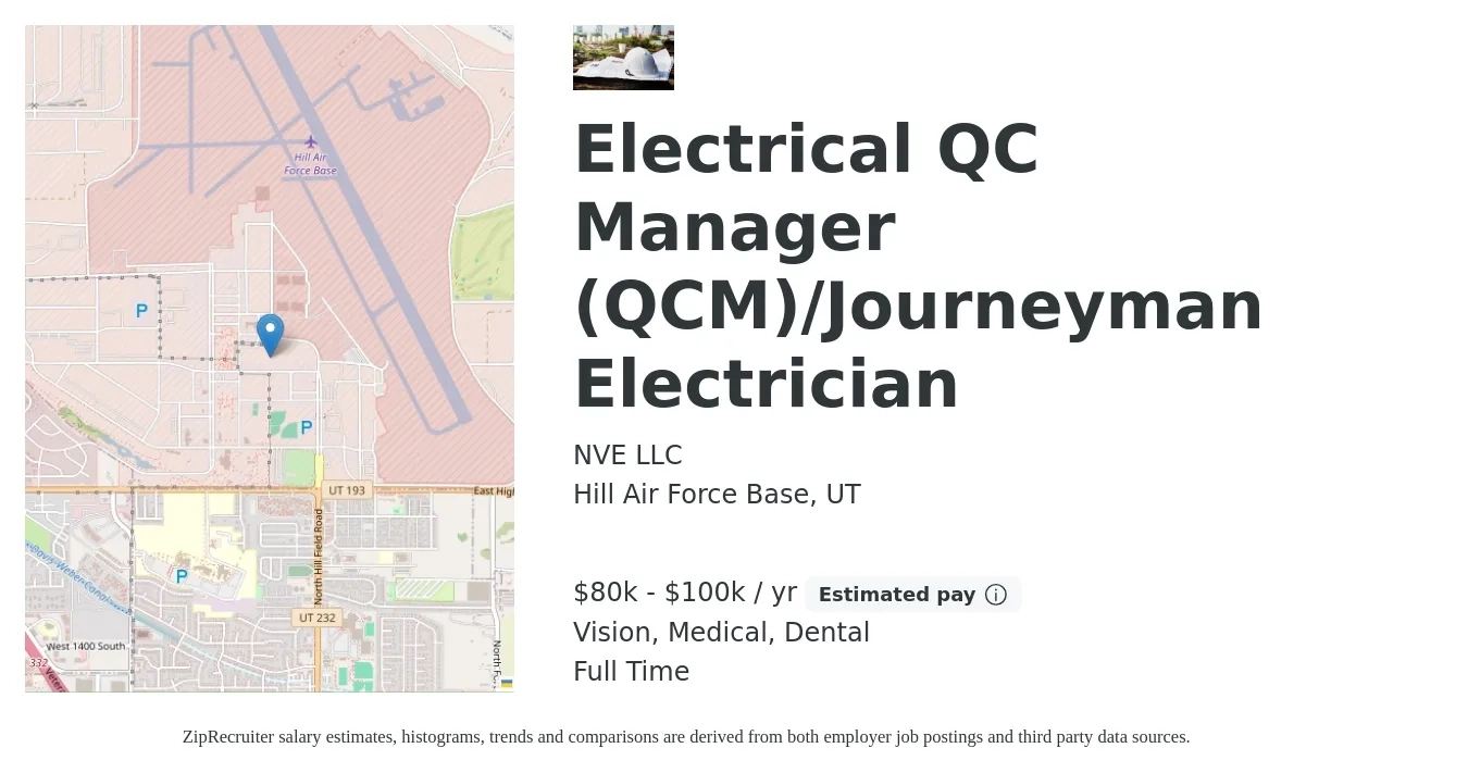 NVE LLC job posting for a Electrical QC Manager (QCM)/Journeyman Electrician in Hill Air Force Base, UT with a salary of $80,000 to $100,000 Yearly and benefits including dental, life_insurance, medical, pto, and vision with a map of Hill Air Force Base location.
