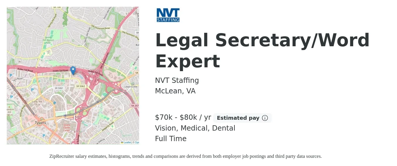 NVT Staffing job posting for a Legal Secretary/Word Expert in McLean, VA with a salary of $70,000 to $80,000 Yearly and benefits including retirement, vision, dental, and medical with a map of McLean location.