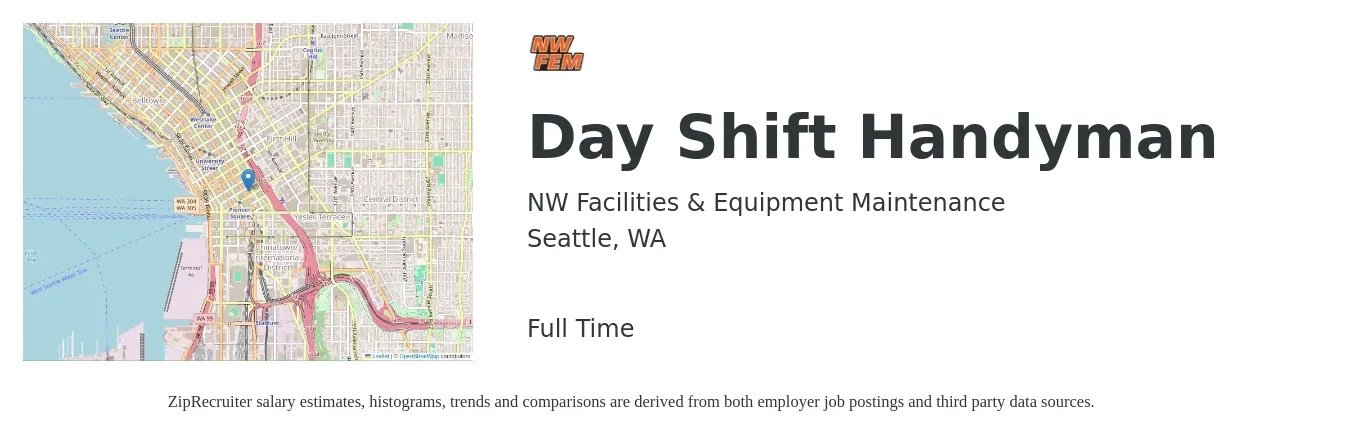NW Facilities & Equipment Maintenance job posting for a Day Shift Handyman in Seattle, WA with a salary of $26 to $38 Hourly with a map of Seattle location.