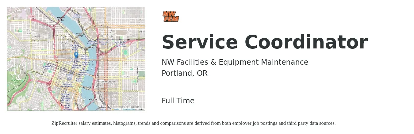 NW Facilities & Equipment Maintenance job posting for a Service Coordinator in Portland, OR with a salary of $60,000 to $80,000 Yearly with a map of Portland location.
