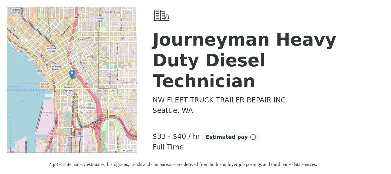 NW FLEET TRUCK TRAILER REPAIR INC job posting for a Journeyman Heavy Duty Diesel Technician in Seattle, WA with a salary of $35 to $42 Hourly with a map of Seattle location.