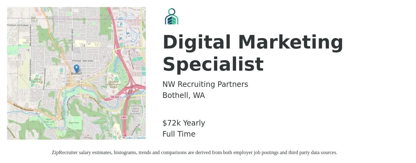 NW Recruiting Partners job posting for a Digital Marketing Specialist in Bothell, WA with a salary of $72,000 Yearly with a map of Bothell location.