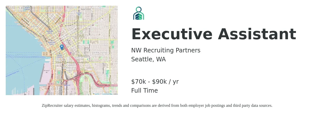 NW Recruiting Partners job posting for a Executive Assistant in Seattle, WA with a salary of $70,000 to $90,000 Yearly with a map of Seattle location.