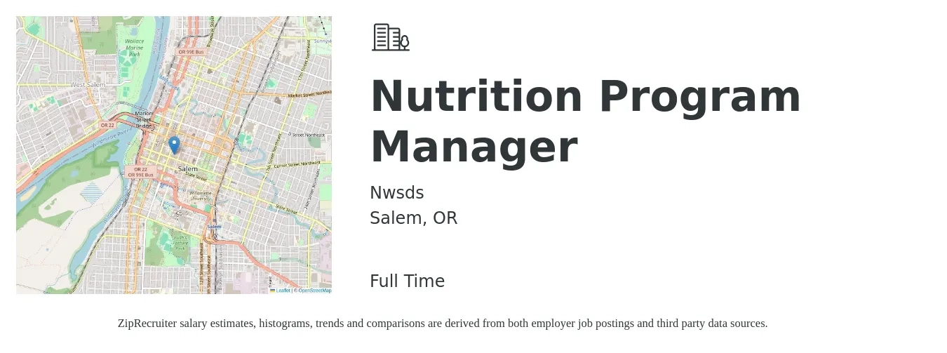 Nwsds job posting for a Nutrition Program Manager in Salem, OR with a salary of $5,656 Monthly with a map of Salem location.