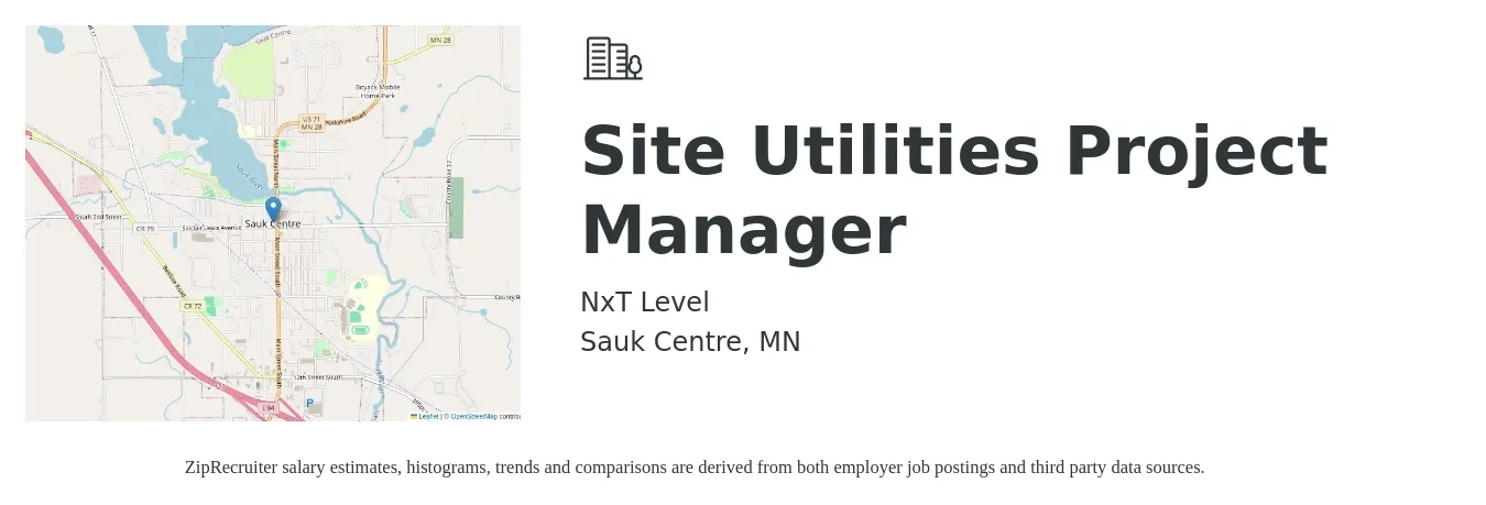 NxT Level job posting for a Site Utilities Project Manager in Sauk Centre, MN with a salary of $76,000 to $120,500 Yearly with a map of Sauk Centre location.