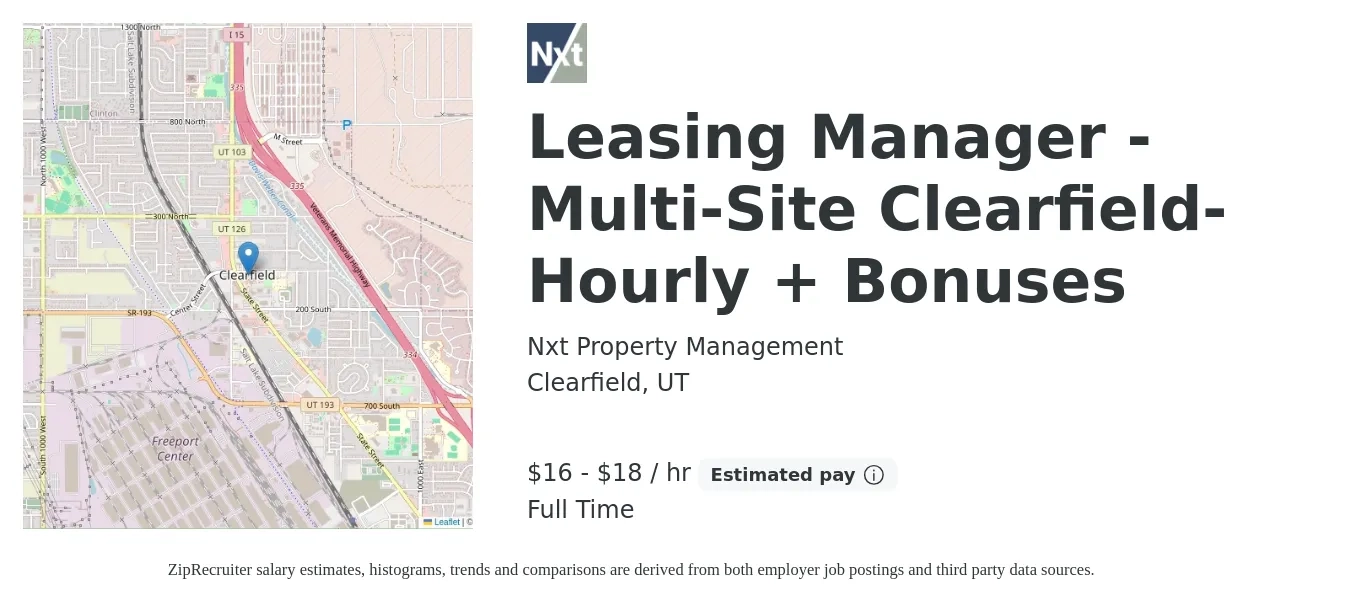 Nxt Property Management job posting for a Leasing Manager - Multi-Site Clearfield- Hourly + Bonuses in Clearfield, UT with a salary of $17 to $19 Hourly with a map of Clearfield location.