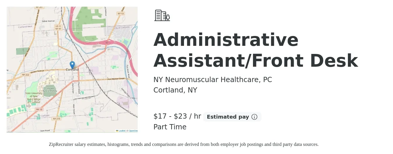 NY Neuromuscular Healthcare, PC job posting for a Administrative Assistant/Front Desk in Cortland, NY with a salary of $18 to $24 Hourly and benefits including pto with a map of Cortland location.