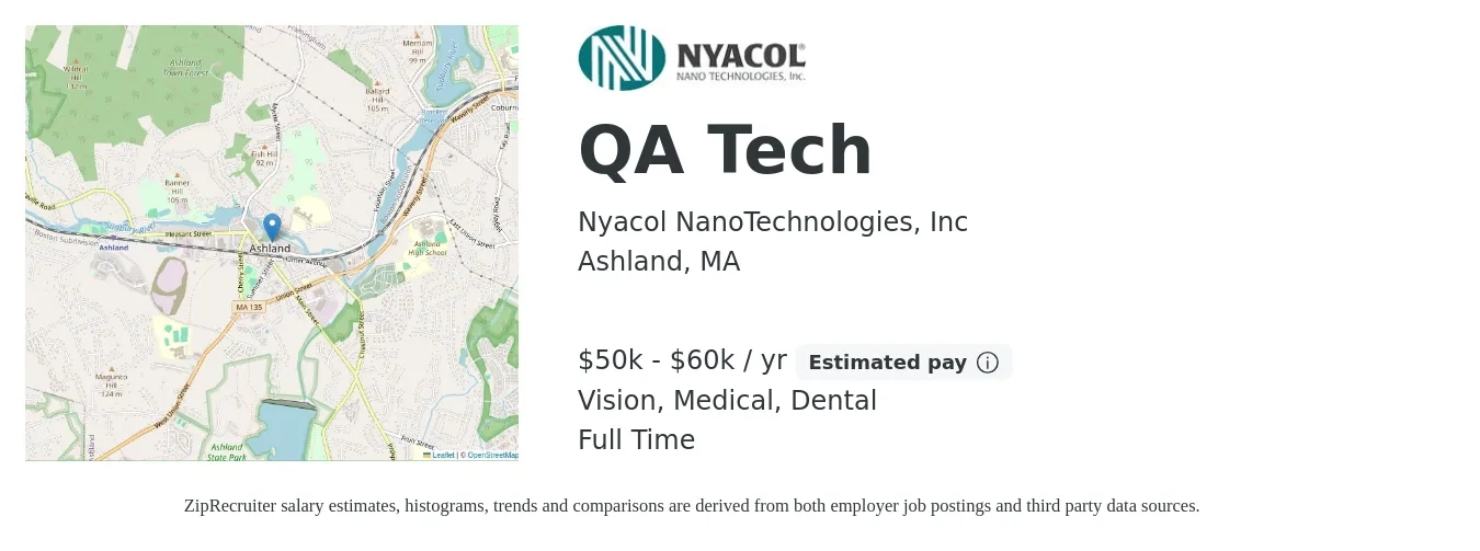 Nyacol NanoTechnologies, Inc job posting for a QA Tech in Ashland, MA with a salary of $50,000 to $60,000 Yearly and benefits including retirement, vision, dental, life_insurance, medical, and pto with a map of Ashland location.